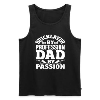 Bricklayer by profession, father by passion - Men's Premium Organic Tank Top - black - Front - Michal (187cm)