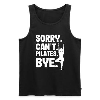 Pilates Sorry Can't Pilates Bye - Men's Premium Organic Tank Top - black - Front - AI Model Male 178 light (178cm)