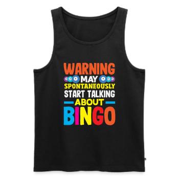 Avertissement sur le bingo : parler soudainement de bingo - Débardeur bio Premium Homme - noir - Devant - Michal (187cm)