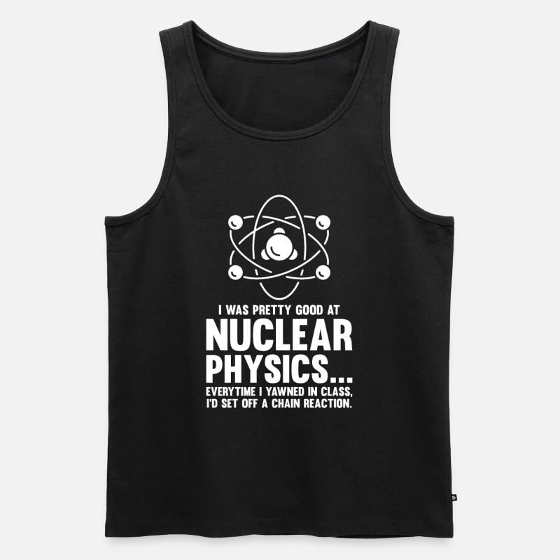 Physics Phyiker Nuclear Physics - Men's Premium Organic Tank Top - black
