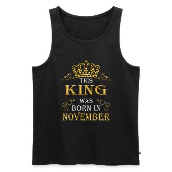 This king was born in November – November - Men's Premium Organic Tank Top - black - Front - AI Model Male 178 light (178cm)