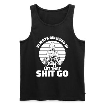 Buddha Buddhist Buddha, Lass Die Scheiße Los - Männer Premium Bio Tank Top - Schwarz - Vorne - AI Model Male 178 light (178cm)