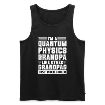 Physics Phyker Grandpa Quantum Physics - Men's Premium Organic Tank Top - black - Front - Michal (187cm)