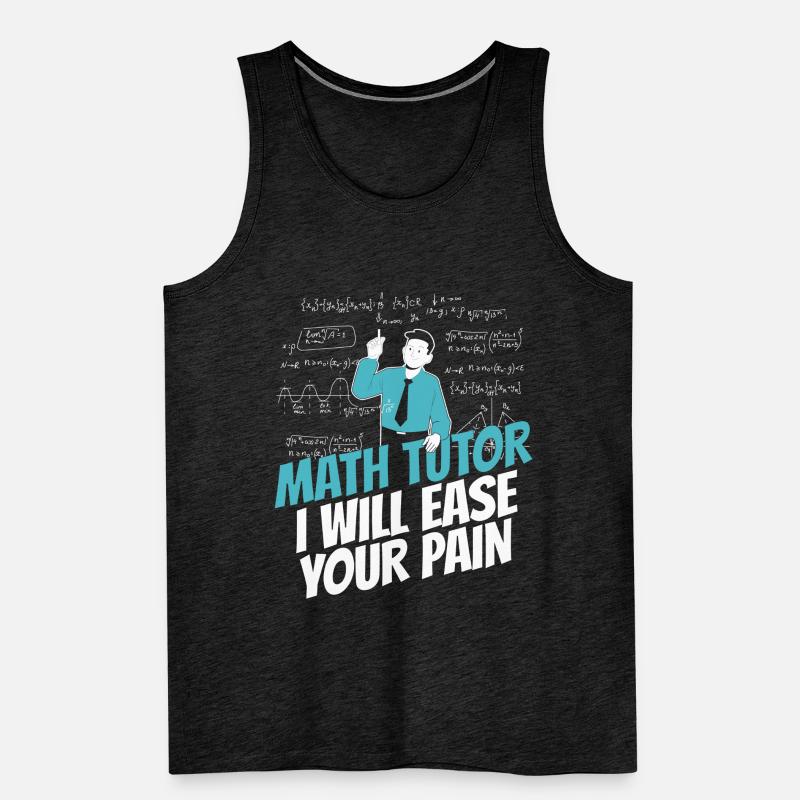 Math Teacher Math Teacher Funny Men's Premium Organic Tank Top