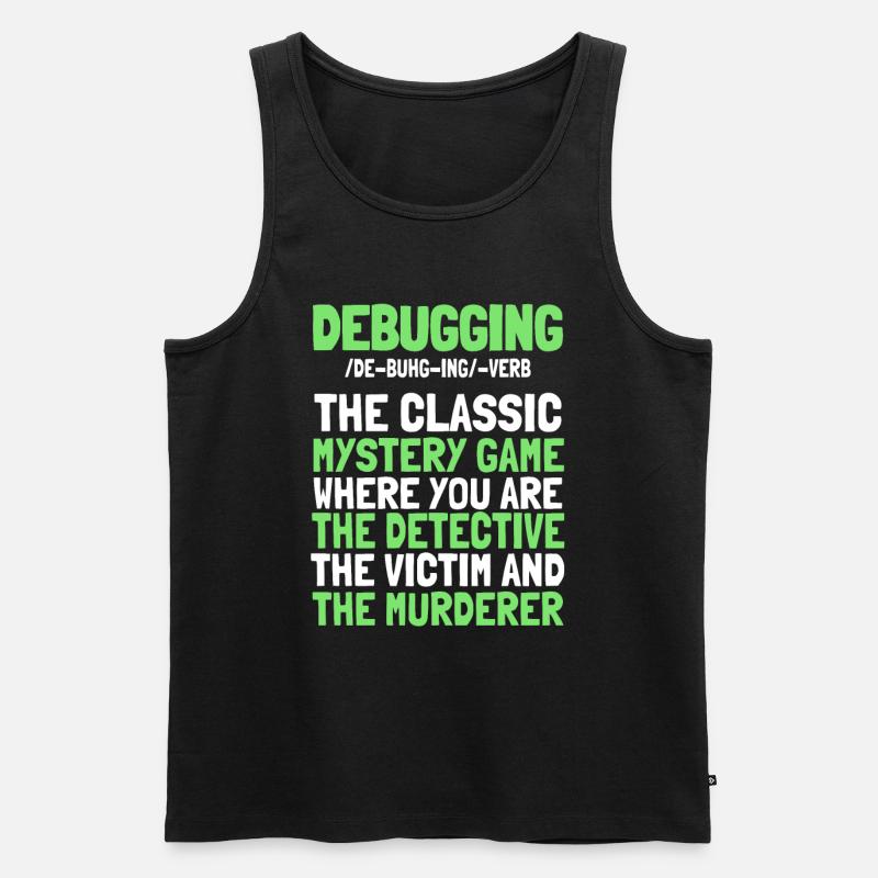 Entwickler Coder Programmierer Witzig Debugging - Männer Premium Bio Tank Top - Schwarz