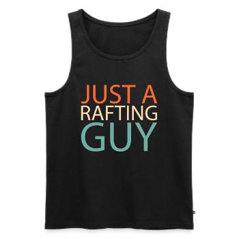 Rafting Just A Rafting Guy - Männer Premium Bio Tank Top - Schwarz - Vorne - Michal (187cm)