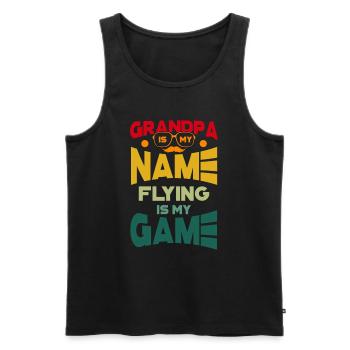 Grandpa Is My Name Flying Is My Game Fliegen Pilot - Männer Premium Bio Tank Top - Schwarz - Vorne - AI Model Male 178 light (178cm)
