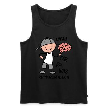 Lustiger Spruch Hier dir ist was runtergefallen - Männer Premium Bio Tank Top - Schwarz - Vorne - Michal (187cm)