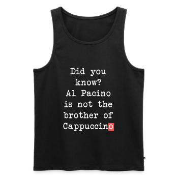 Al Pacino Cappuccino Tasse – lustiges Kaffee-Motiv - Männer Premium Bio Tank Top - Schwarz - Vorne - Michal (187cm)