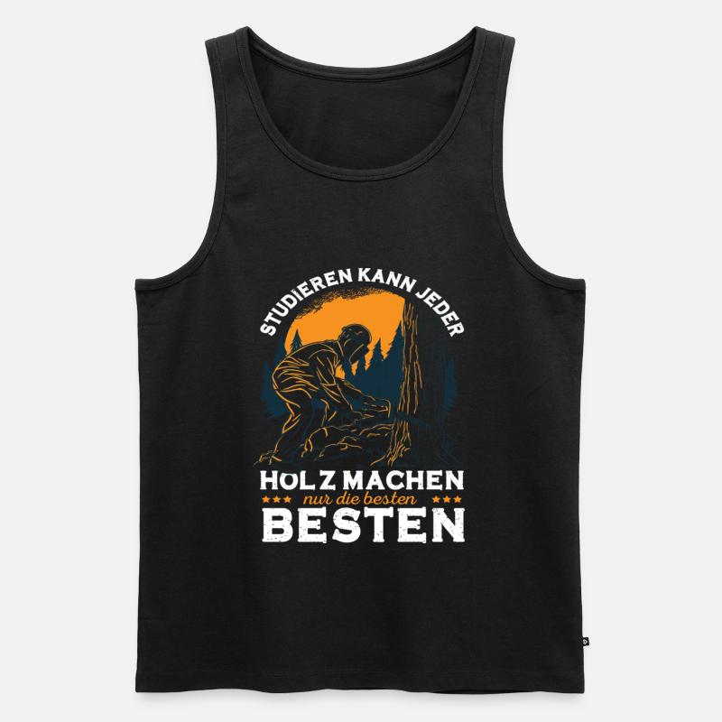 Lumberjack Saying Can Study Any Forester - Men's Premium Organic Tank Top - black