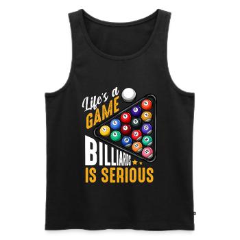 Life's A Game Billards Is Serious Saying Gift - Men's Premium Organic Tank Top - black - Front - Michal (187cm)