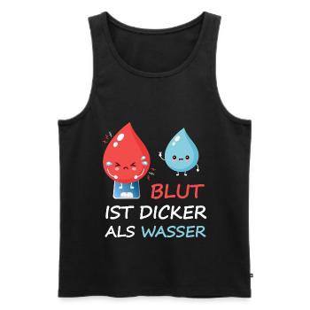 Blut Ist Dicker Als Wasser Übergewicht Familie - Männer Premium Bio Tank Top - Schwarz - Vorne - Michal (187cm)