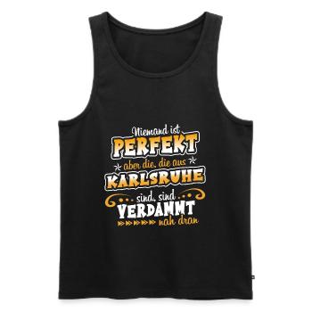 Niemand ist perfekt nur die aus Karlsruhe - Männer Premium Bio Tank Top - Schwarz - Vorne - Michal (187cm)