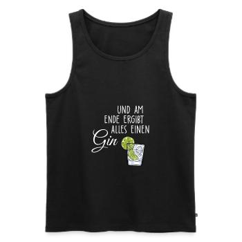 Und am Ende ergibt alles einen Gin - Männer Premium Bio Tank Top - Schwarz - Vorne - Michal (187cm)