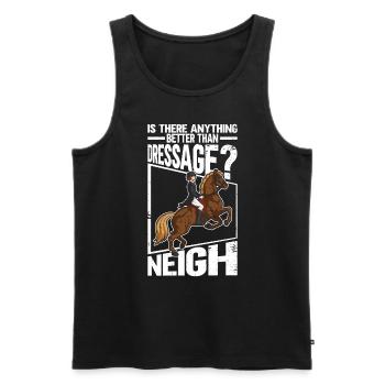 Gibt es etwas Besseres als Dressurreiten? Neigh - - Männer Premium Bio Tank Top - Schwarz - Vorne - AI Model Male 178 light (178cm)