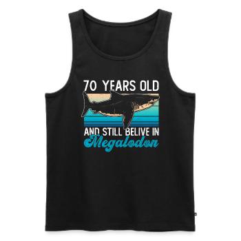 70 years old and still believe in megalodons - Men's Premium Organic Tank Top - black - Front - Michal (187cm)