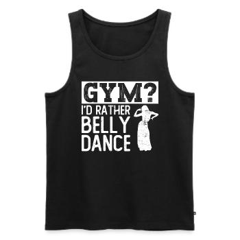 GYMNASE? Je préfère la danse du ventre - Bauchtanz Tänzerin - Débardeur bio Premium Homme - noir - Devant - Michal (187cm)