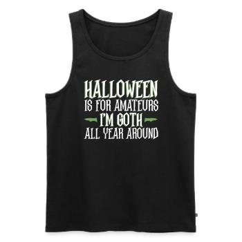 Halloween est pour les amateurs - Goth Halloween - Débardeur bio Premium Homme - noir - Devant - Michal (187cm)