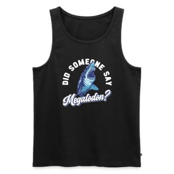 Quelqu’un a-t-il dit mégalodon? - Requin mégalodon - Débardeur bio Premium Homme - noir - Devant - Michal (187cm)