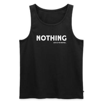 Funny Nothing Gift - Men's Premium Organic Tank Top - black - Front - Michal (187cm)