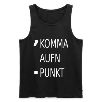 Lustiger spruch komma aufn punkt - Männer Premium Bio Tank Top - Schwarz - Vorne - Michal (187cm)
