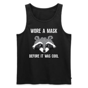 Wore A Mask Bevor It Was Cool Maskierter Waschbär - Männer Premium Bio Tank Top - Schwarz - Vorne - AI Model Male 178 light (178cm)