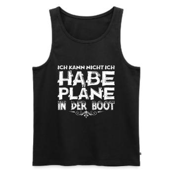 Ich Kann Nicht Ich Habe Pläne Für Mein Boot Hobby - Männer Premium Bio Tank Top - Schwarz - Vorne - Michal (187cm)