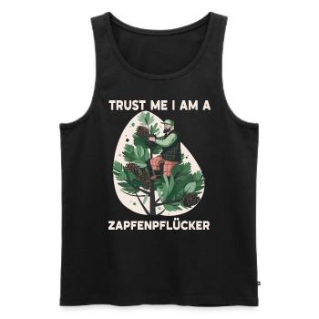 Trust me I am a Zapfenpflücker - Männer Premium Bio Tank Top - Schwarz - Vorne - Michal (187cm)