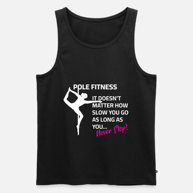 Pole dance Spruch Training Motivation - Männer Premium Bio Tank Top - Schwarz