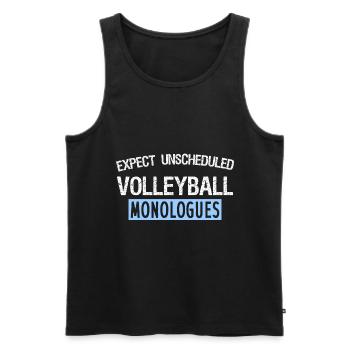 Expect unscheduled Volleyball monologues - Männer Premium Bio Tank Top - Schwarz - Vorne - Michal (187cm)