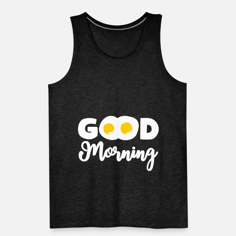 Good Morning Fried Egg Eggs Breakfast Men's Premium Organic Tank Top