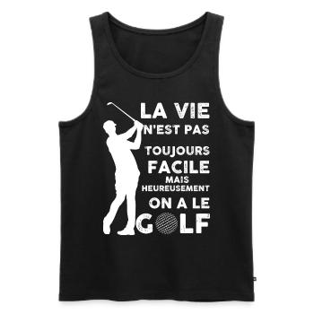 Joueur De Golf Golfeur Sport La Vie Pas Facile - Débardeur bio Premium Homme - noir - Devant - Michal (187cm)