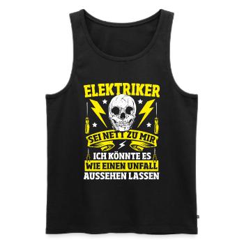 Elektriker Sei Nett Zu Mir Elektroniker Spruch - Männer Premium Bio Tank Top - Schwarz - Vorne - AI Model Male 178 light (178cm)
