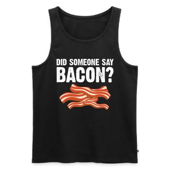 Did someone say bacon BBQ grill party bacon - Men's Premium Organic Tank Top - black - Front - AI Model Male 178 light (178cm)