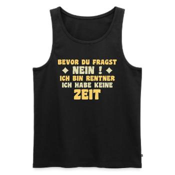 Je suis à la retraite, je n’ai pas de don de temps - Débardeur bio Premium Homme - noir - Devant - Michal (187cm)