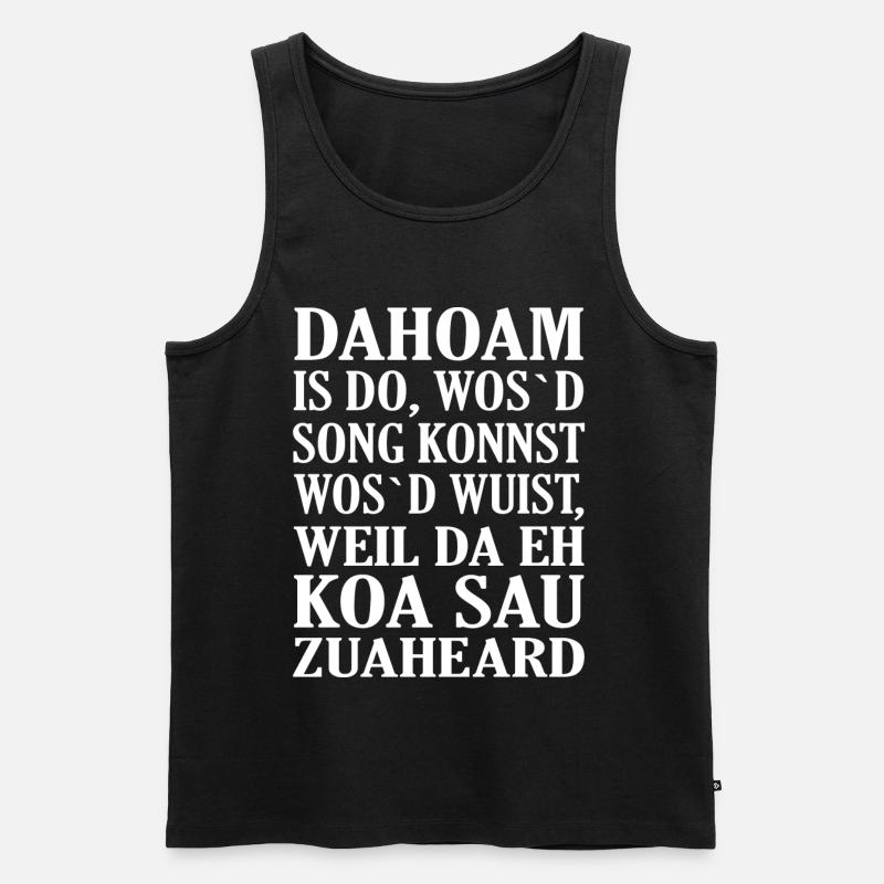 Dahoam is do... - Männer Premium Bio Tank Top - Schwarz