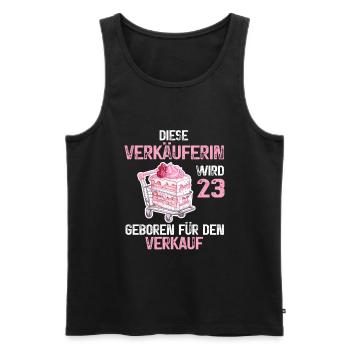Verkäuferin 23 Geburtstag Verkaufen Verkauf Spruch - Männer Premium Bio Tank Top - Schwarz - Vorne - Michal (187cm)