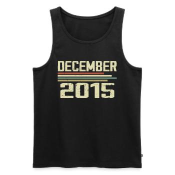 Dezember 2015 Jahrgang Vintage Retro Geburtstag - Männer Premium Bio Tank Top - Schwarz - Vorne - Michal (187cm)