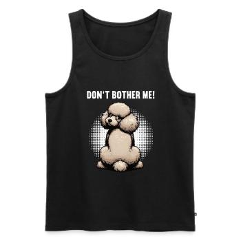 Ne me dérange pas Propriétaire de caniche Tenant à caniche - Débardeur bio Premium Homme - noir - Devant - Michal (187cm)
