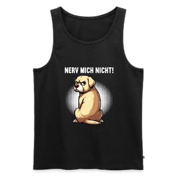 Nerv Mich Nicht Labrador Labradorbesitzer Labbi - Männer Premium Bio Tank Top - Schwarz - Vorne - Michal (187cm)