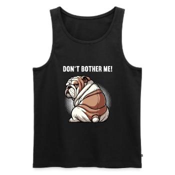 Ne me dérange pas, propriétaire de bulldog anglais - Débardeur bio Premium Homme - noir - Devant - Michal (187cm)