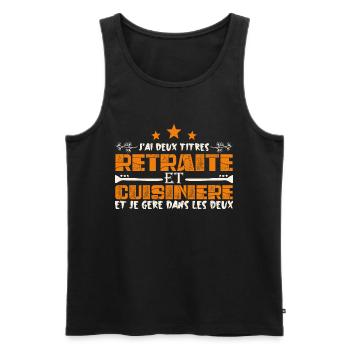 J'ai deux titres Retraite et Cuisinière. Cadeau - Débardeur bio Premium Homme - noir - Devant - Michal (187cm)