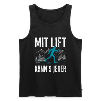 Mit Lift kann's jeder Langläufer Langlauf Spruch - Männer Premium Bio Tank Top - Schwarz - Vorne - Michal (187cm)