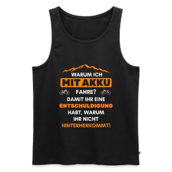 Warum ich mit Akku fahre? Lustiger e-Biker Spruch - Männer Premium Bio Tank Top - Schwarz - Vorne - Michal (187cm)