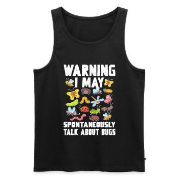 Warning I May Spontaneously Talk About Bugs - Männer Premium Bio Tank Top - Schwarz - Vorne - AI Model Male 178 light (178cm)