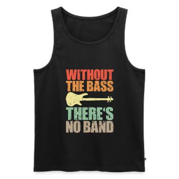 Bass Player Gift WITHOUT THE BASS THERE’S NO BAND - Débardeur bio Premium Homme - noir - Devant - Michal (187cm)