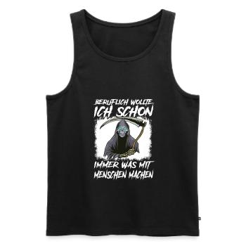 Ich Wollte Schon Immer Was Mit Menschen Machen - Männer Premium Bio Tank Top - Schwarz - Vorne - Michal (187cm)