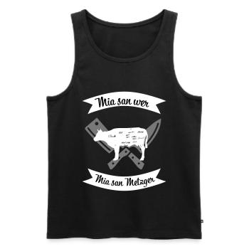 Mia san wer, Mia san Metzger Fleisch Beef Grill - Männer Premium Bio Tank Top - Schwarz - Vorne - Michal (187cm)