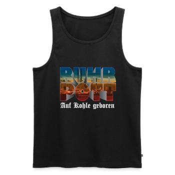 Ruhrpott | Ruhrgebiet | Auf Kohle geboren - Männer Premium Bio Tank Top - Schwarz - Vorne - Michal (187cm)