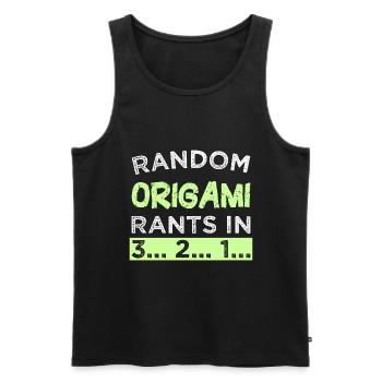 Random Origami rants in 3... 2... 1... - Männer Premium Bio Tank Top - Schwarz - Vorne - Michal (187cm)